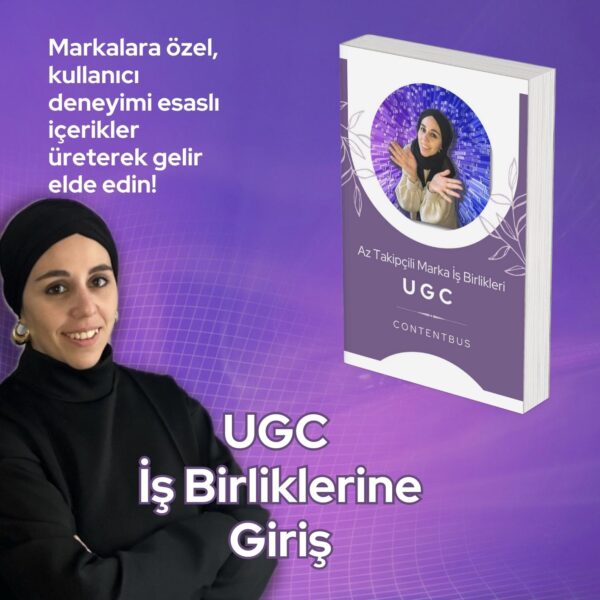 UGC İş Birliklerine Giriş