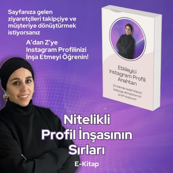 Nitelikli Instagram Profili İnşasının Sırları